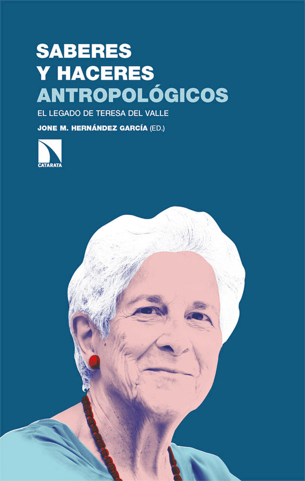 Saberes Y Haceres Antropológicos