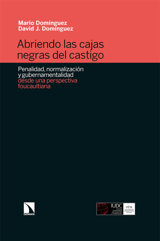 ABRIENDO LAS CAJAS NEGRAS DEL CASTIGO - Mario Domínguez - Tapa blanda