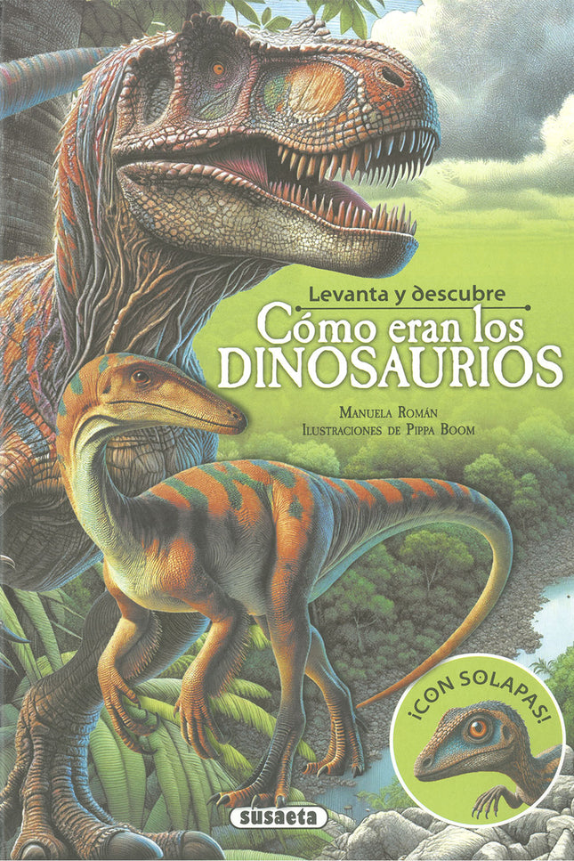 Levanta Y Descubre Cómo Eran Los Dinosaurios