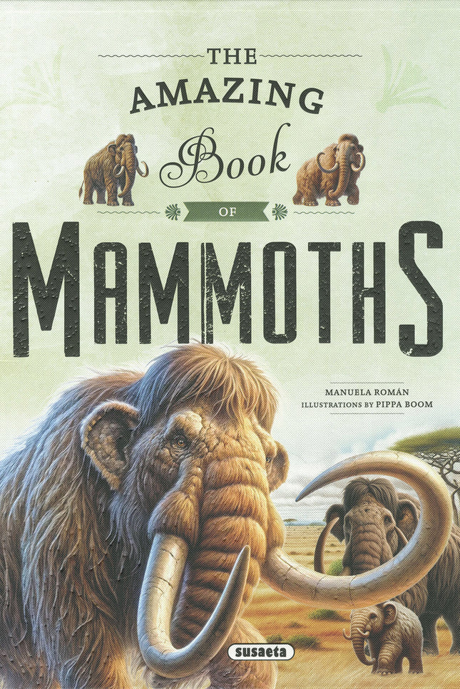 The Amazing Book Of Mammoths