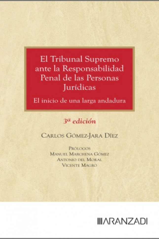 El Tribunal Supremo Ante La Responsabilidad Penal De Las Personas Jurídicas