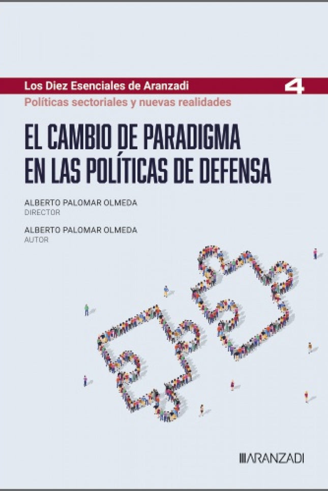 El Cambio De Paradigma En Las Políticas De Defensa