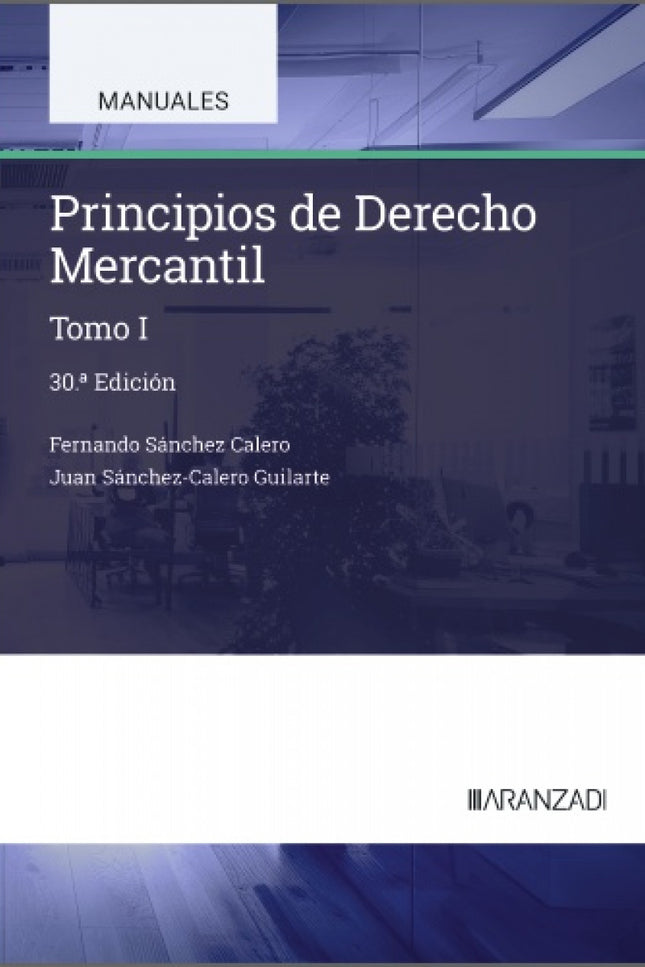 Principios De Derecho Mercantil (tomo I)