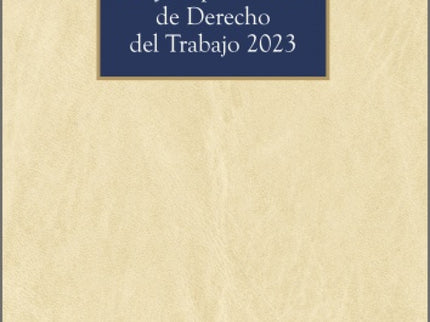 Cronicas De Jurisprudencia De Derecho Del Trabajo 2023