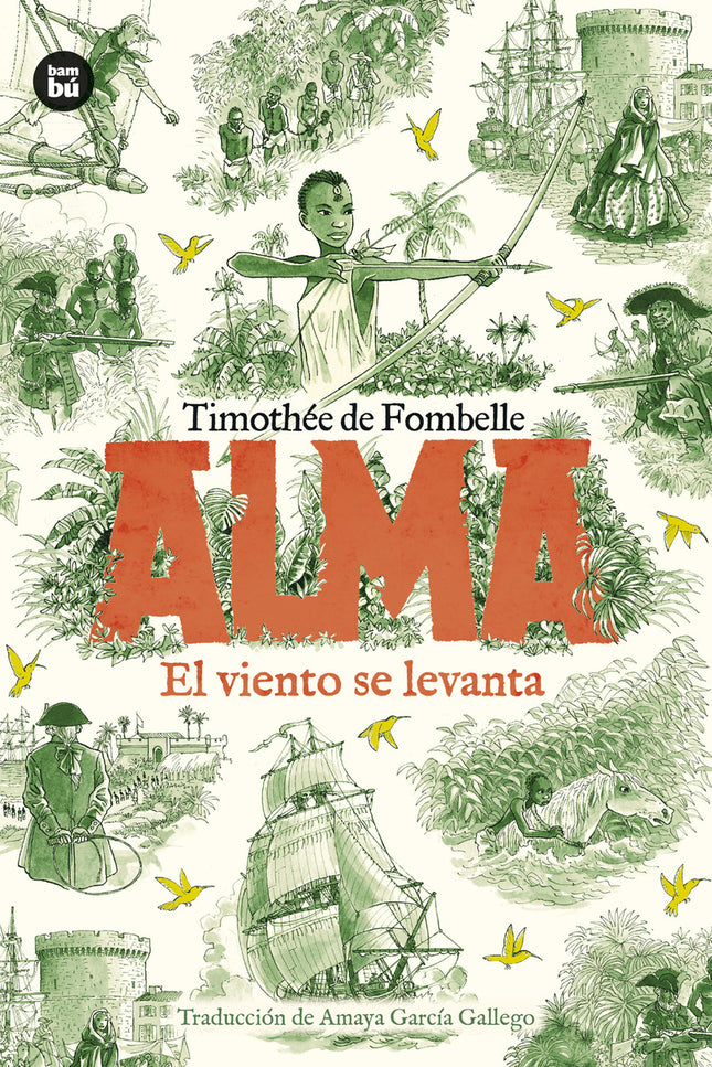 Alma. El Viento Se Levanta. Tomo 1