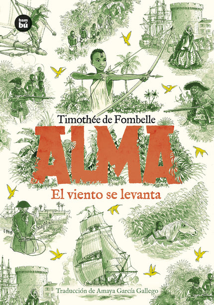 Alma. El Viento Se Levanta. Tomo 1