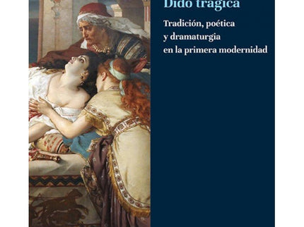 DIDO TRAGICA - Rosa Bono Velilla - Tapa blanda
