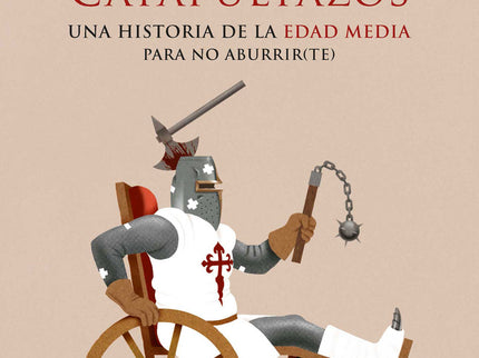 Castillos Y Catapultazos
