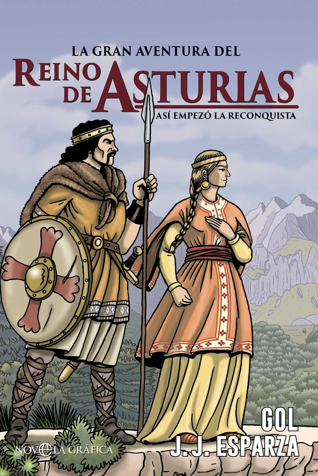 La Gran Aventura Del Reino De Asturias