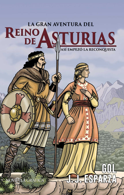 La Gran Aventura Del Reino De Asturias