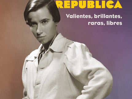 Las Chicas Malas De La República