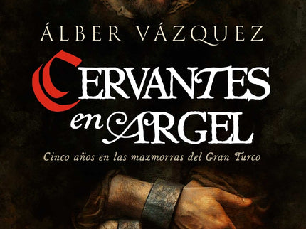 Cervantes En Argel