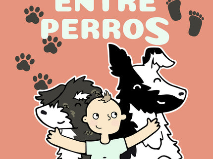 Creciendo Entre Perros