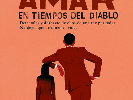 Narcisistas: Amar En Tiempos Del Diablo