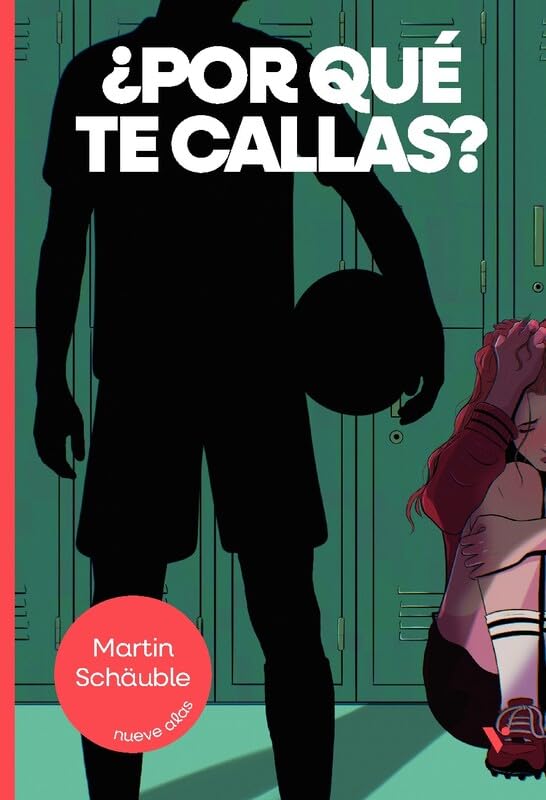¿por Que Te Callas? Nueve Alas