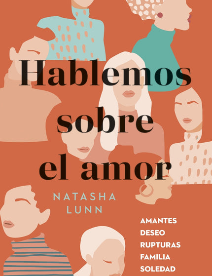 HABLEMOS SOBRE EL AMOR - Natasha Lunn - RUSTICA