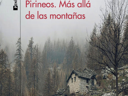 Pirineos. Más Allá De Las Montañas