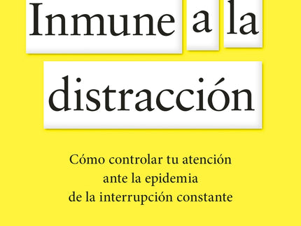 Inmune A La Distracción