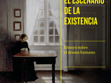 El Escenario De La Existencia