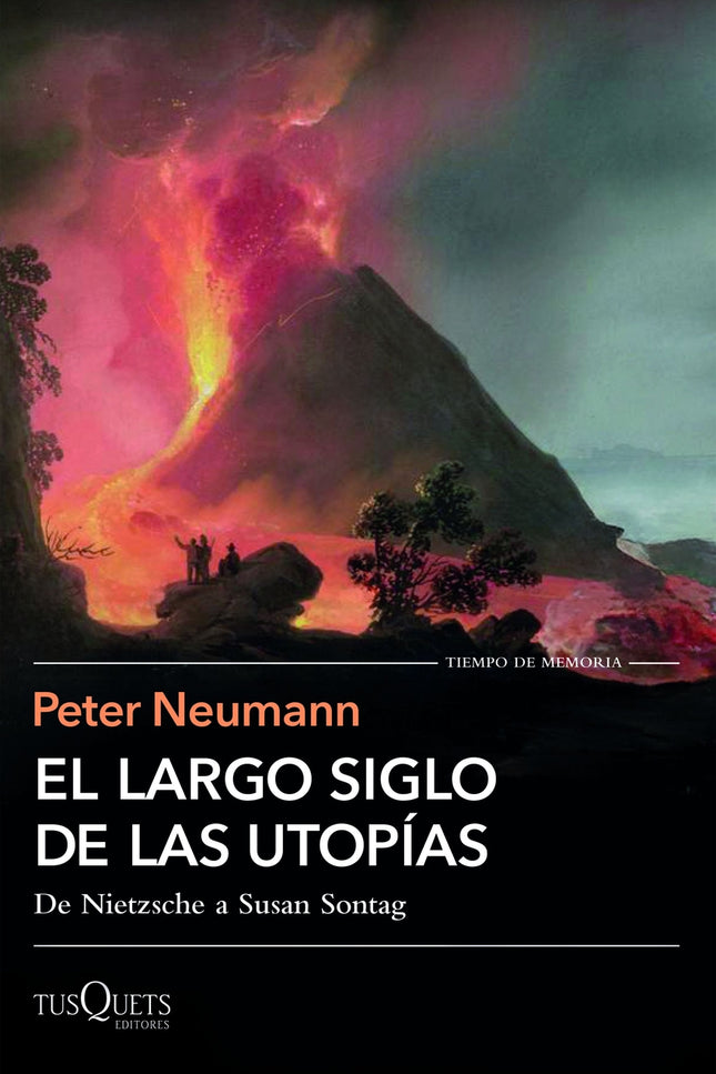 El Largo Siglo De Las Utopías