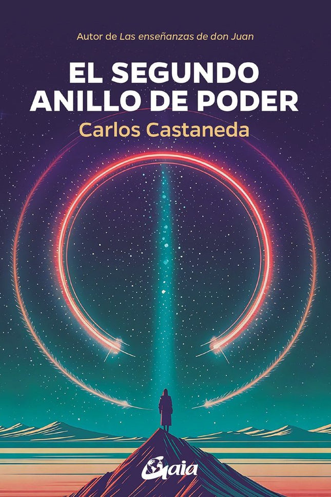 EL SEGUNDO ANILLO DE PODER - Carlos Castaneda - Tapa blanda