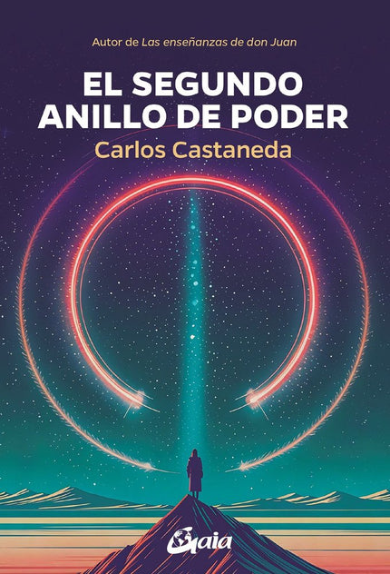 EL SEGUNDO ANILLO DE PODER - Carlos Castaneda - Tapa blanda