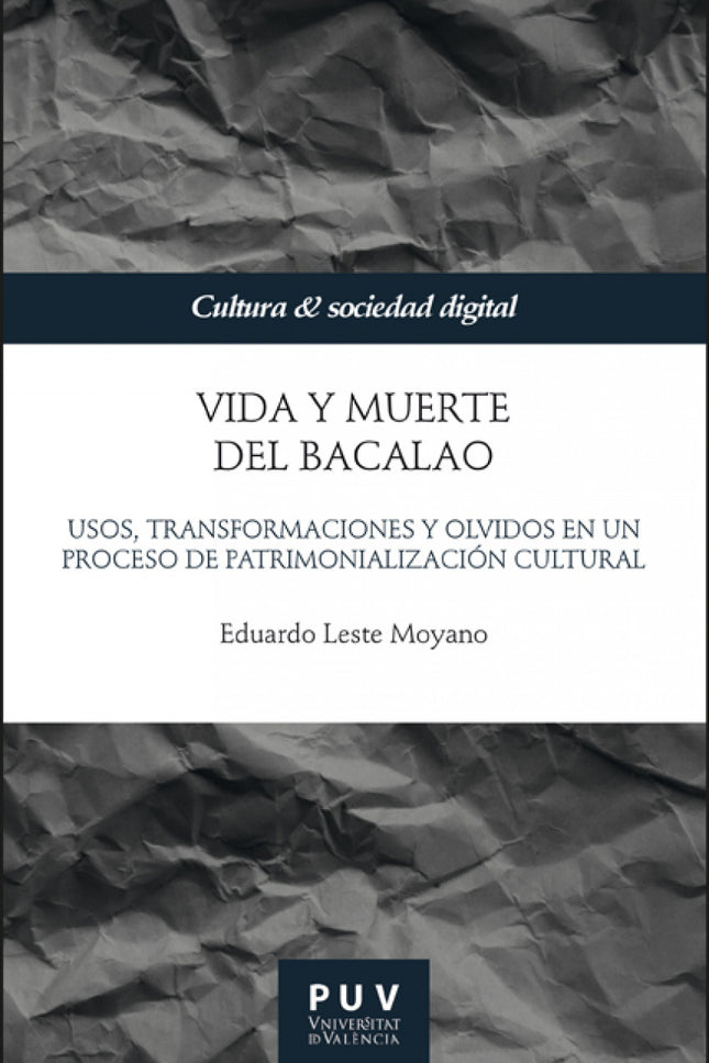 Vida Y Muerte Del Bacalao
