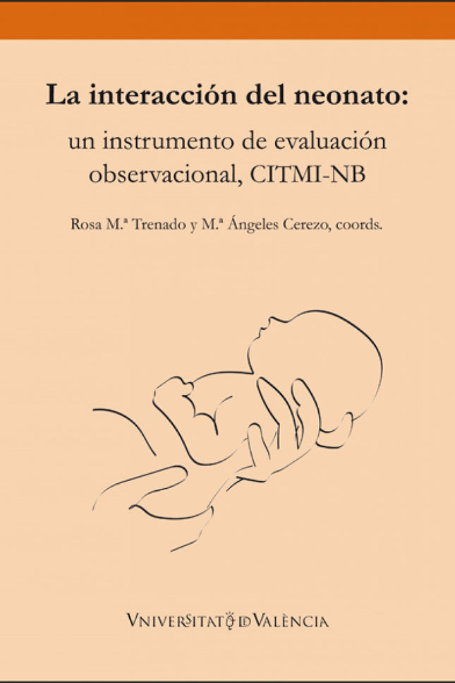 La Interacción Del Neonato: Un Instrumento De Evaluación Observacional