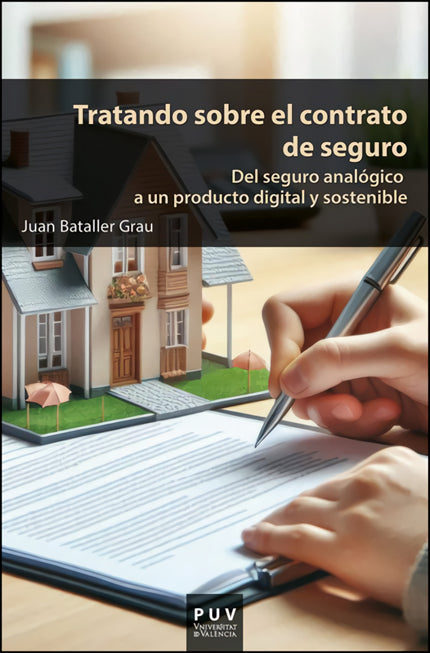 Tratando Sobre El Contrato De Seguro:del Seguro Analogico