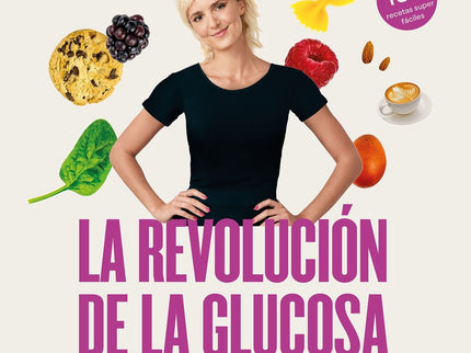 La Revolución De La Glucosa: El Método