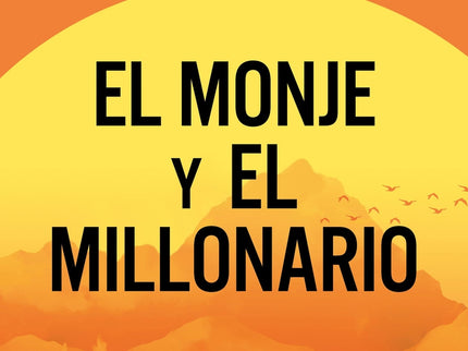 El Monje Y El Millonario