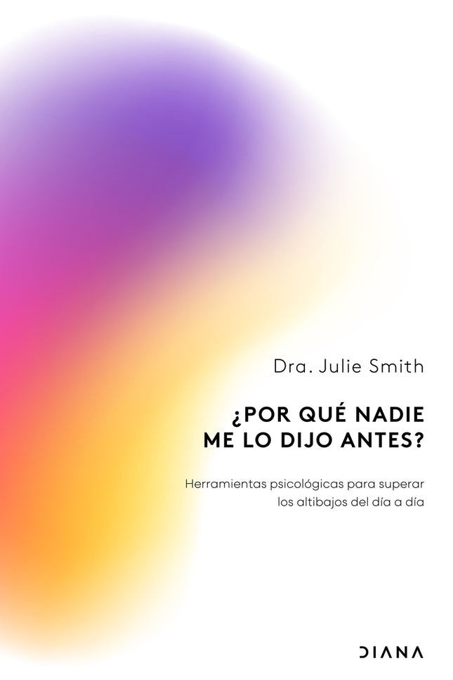 ¿por Qué Nadie Me Lo Dijo Antes?