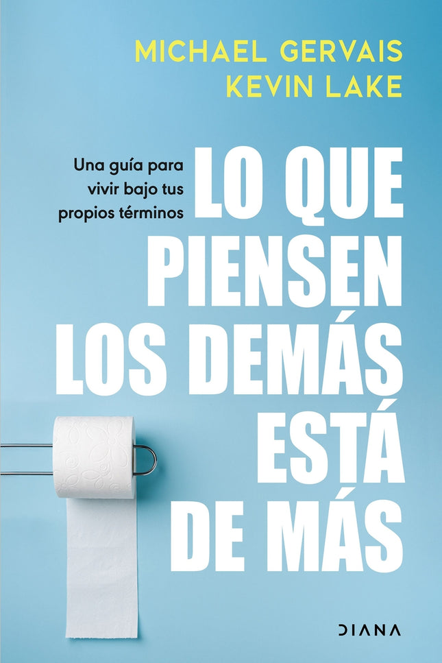 Lo Que Piensen Los Demás Está De Más