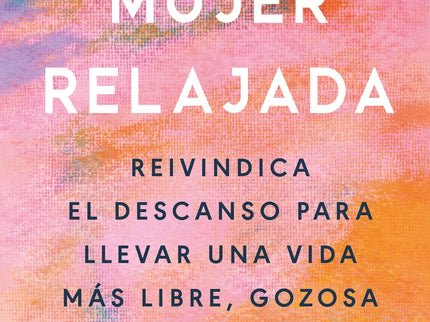 La Mujer Relajada