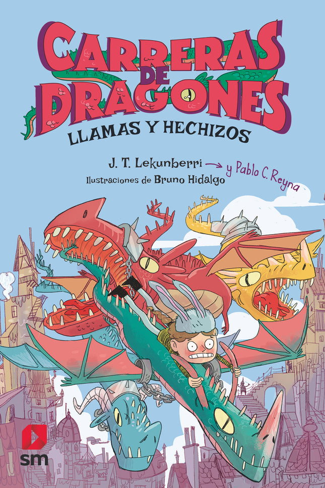 Carreras De Dragones 1: Llamas Y Hechizos