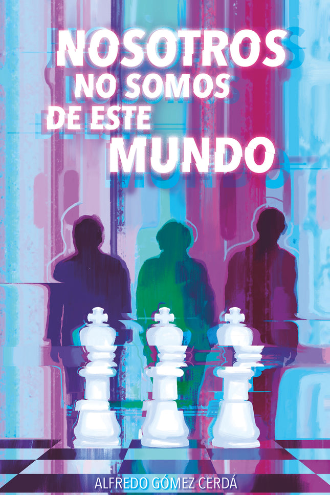 Nosotros No Somos De Este Mundo