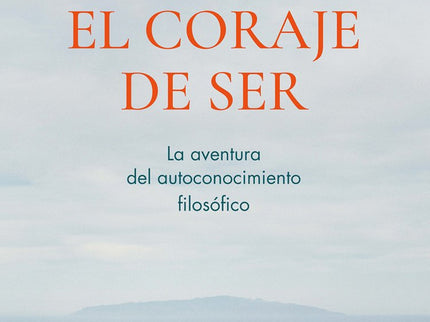El Coraje De Ser