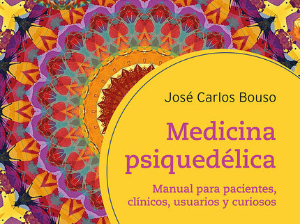 MEDICINA PSIQUEDELICA - Bouso Saiz - RUSTICA