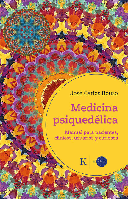 MEDICINA PSIQUEDELICA - Bouso Saiz - RUSTICA