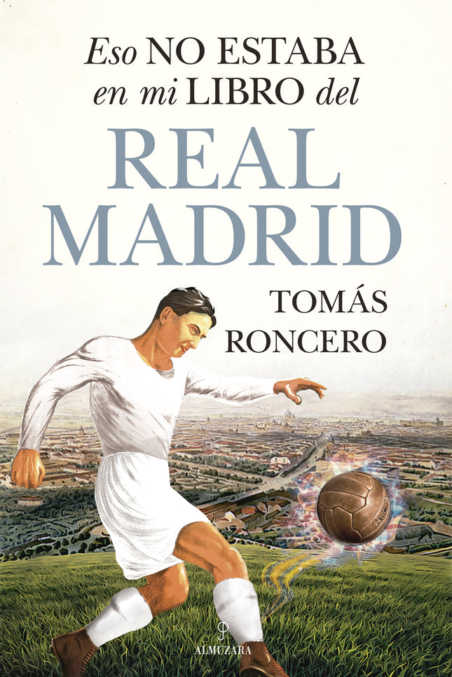 Eso No Estaba En Mi Libro Del Real Madrid