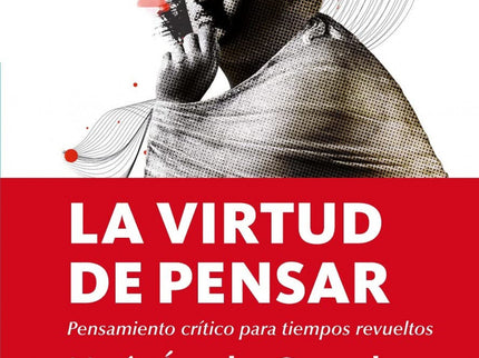 Virtud De Pensar, La