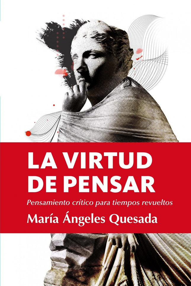 Virtud De Pensar, La