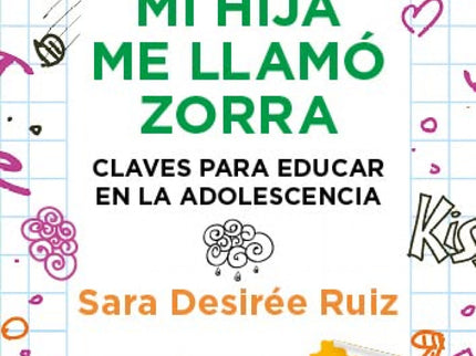Día Que Mi Hija Me Llamó Zorra, El (leb)