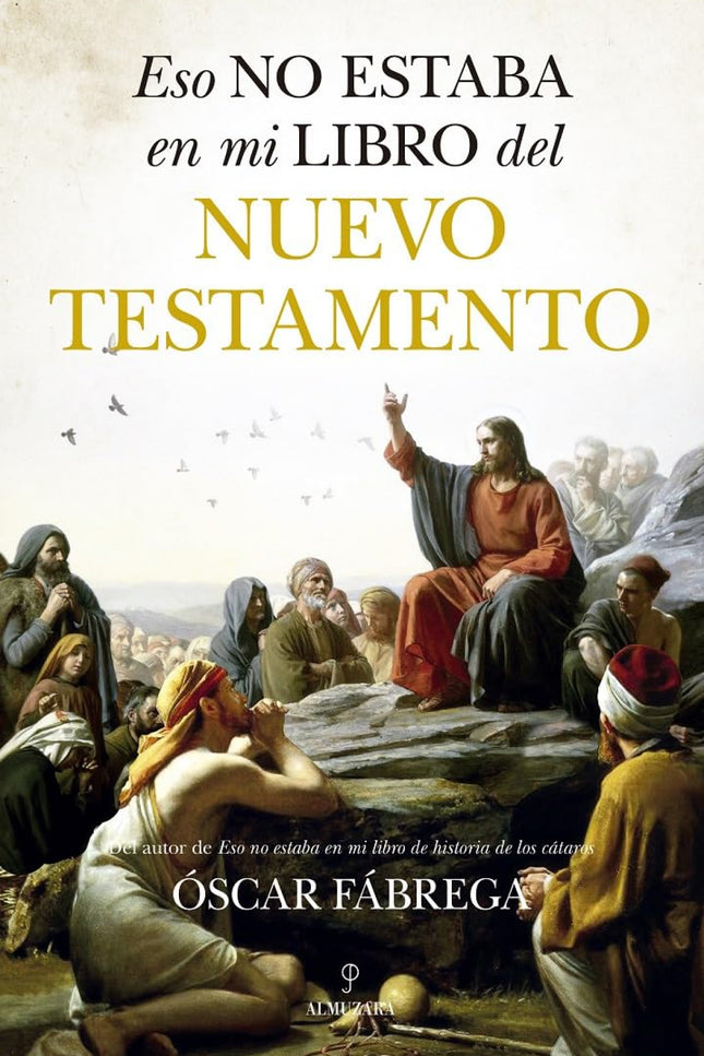 Eso No Estaba...hist. Del Nuevo Testamento