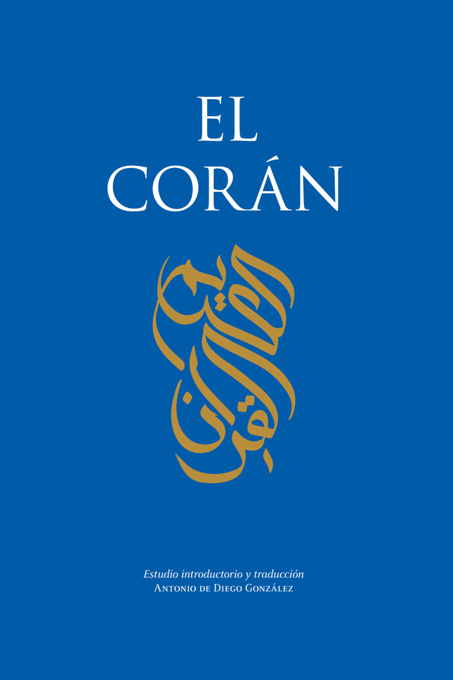 CORAN,EL - Antonio de Diego González - OTRO FORMATO LIBRO