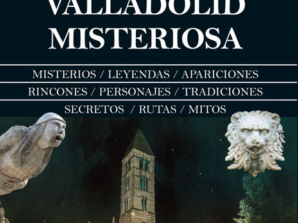 Valladolid Misteriosa