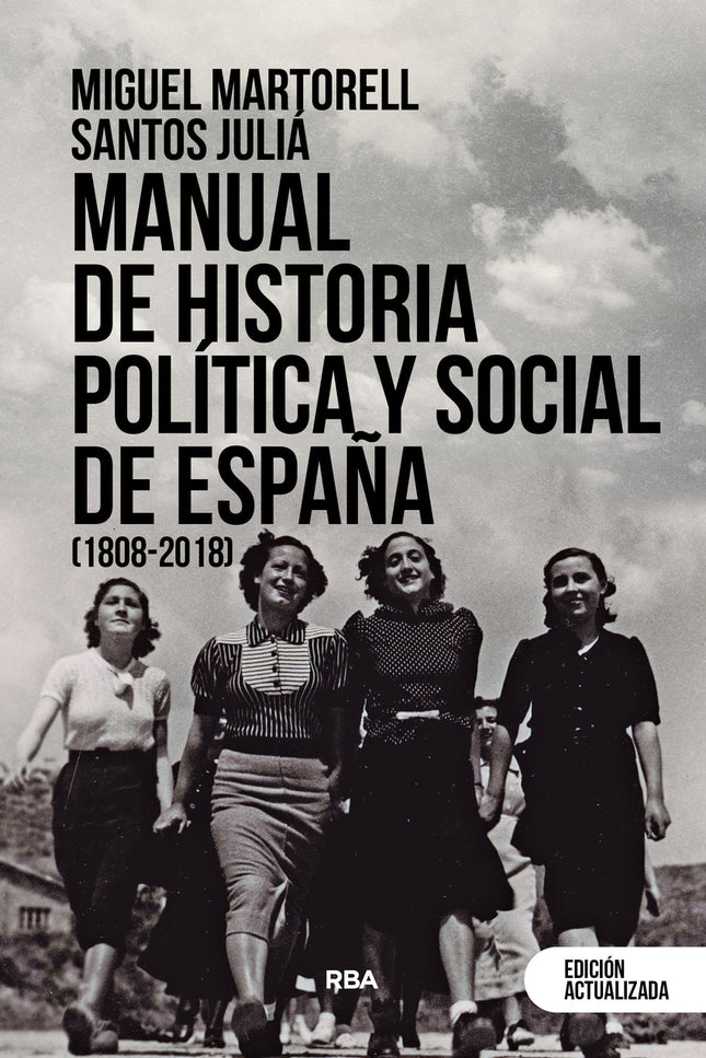 Manual De Historia Política Y Social De España (1808-2018)
