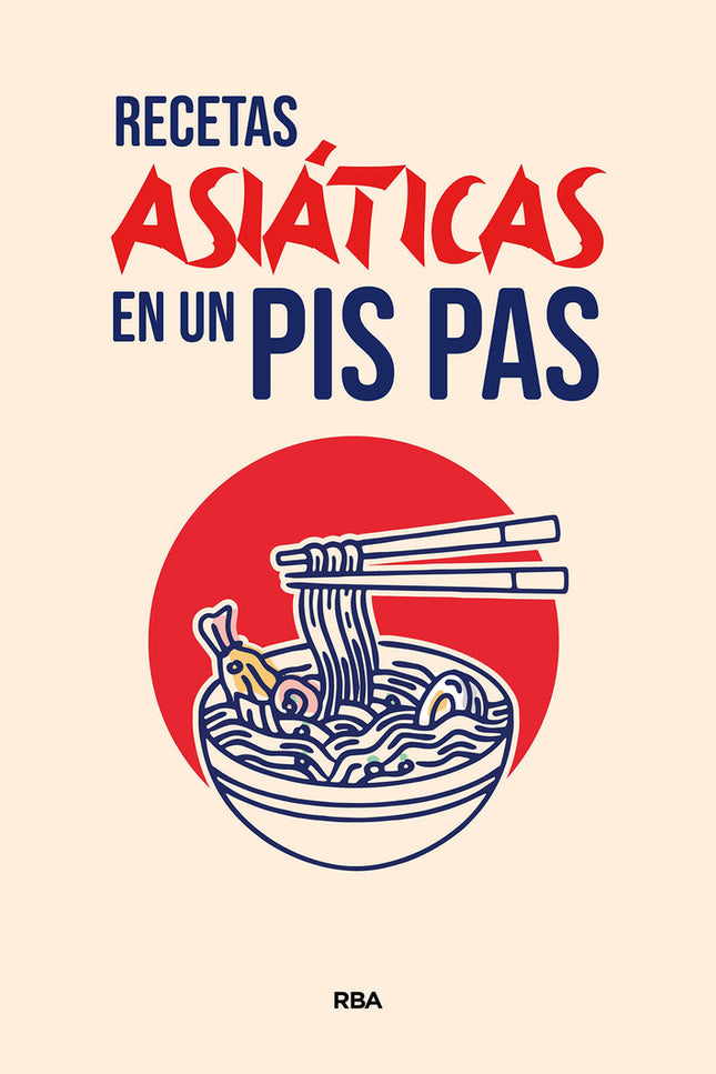 Recetas Asiáticas En Un Pis Pas