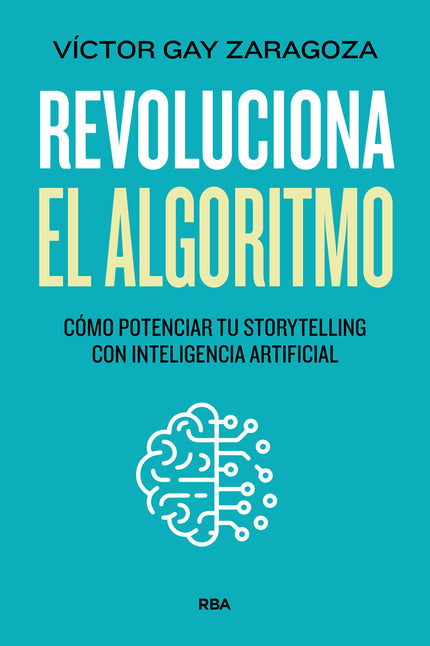 Revoluciona El Algoritmo