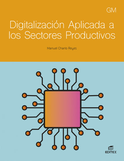 Digitalización Aplicada A Los Sectores Productivos. Grado Medio 2024